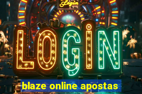 blaze online apostas